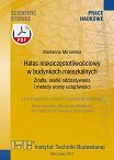 Hałas niskoczęstotliwościowy w budynkach mieszkalnych. Źródła, skutki oddziaływania i metody oceny uciążliwości ebook PDF