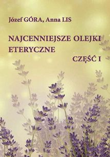 Najcenniejsze olejki eteryczne cz.1