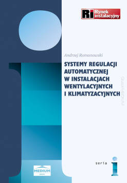 Systemy regulacji automatycznej w instalacjach wentylacyjnych i klimatyzacyjnych