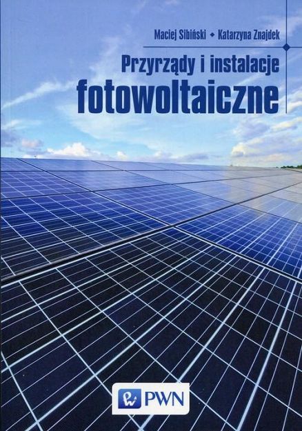 Przyrządy i instalacje fotowoltaiczne