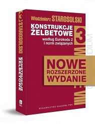 Konstrukcje żelbetowe według Eurokodu 2 i norm związanych Tom 3, w. VIII 2023, oprawa twarda