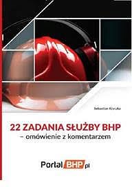 22 zadania służby bhp – omówienie z komentarzem