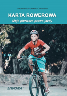 Karta rowerowa. Moje pierwsze prawo jazdy