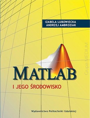 MATLAB i jego środowisko