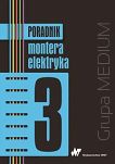 Poradnik montera elektryka Tom 1, 2, 3  Promocyjny komplet trzech tomów - 3