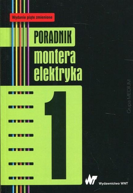 Poradnik montera elektryka Tom 1, 2, 3 Promocyjny komplet trzech tomów