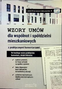Wzory umów dla wspólnot i spółdzielni mieszkaniowych z praktycznymi komentarzami