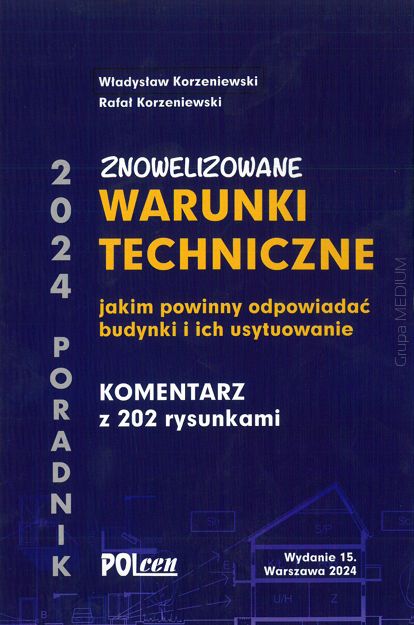 Warunki techniczne  jakim powinny odpowiadać budynki i ich usytuowanie 2024 wyd. 15 + Suplement na 15 sierpnia 2024 r.