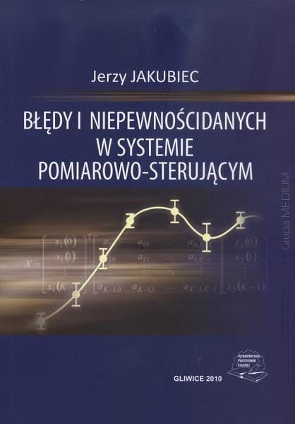 Błędy i niepewności danych w systemie pomiarowo-sterującym
