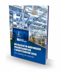 Instalacje w budynkach przemysłowych i logistycznych 2026  HVAC | energia | OZE | wod-kan