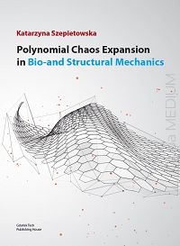 Polynomial Chaos Expansion in Bio-and Structural Mechanics
