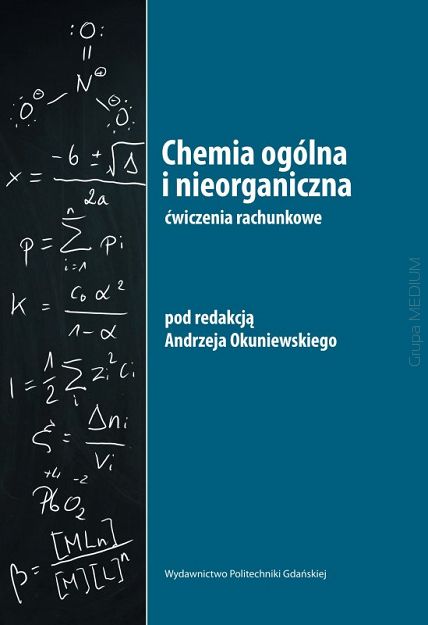 Chemia ogólna i nieorganiczna. Ćwiczenia rachunkowe