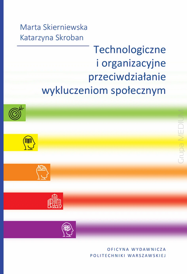 Technologiczne i organizacyjne przeciwdziałanie wykluczeniom społecznym