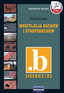 Wentylacja dachów i stropodachów. Poradnik ebook PDF