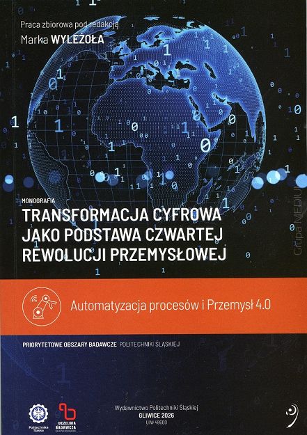Transformacja cyfrowa jako podstawa czwartej rewolucji przemysłowej