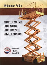 Konserwacja podestów ruchomych przejezdnych