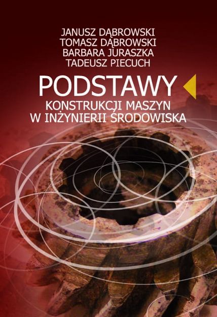 Podstawy konstrukcji maszyn w inżynierii środowiska