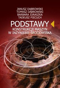 Podstawy konstrukcji maszyn w inżynierii środowiska