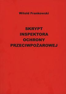 Skrypt inspektora ochrony przeciwpożarowej