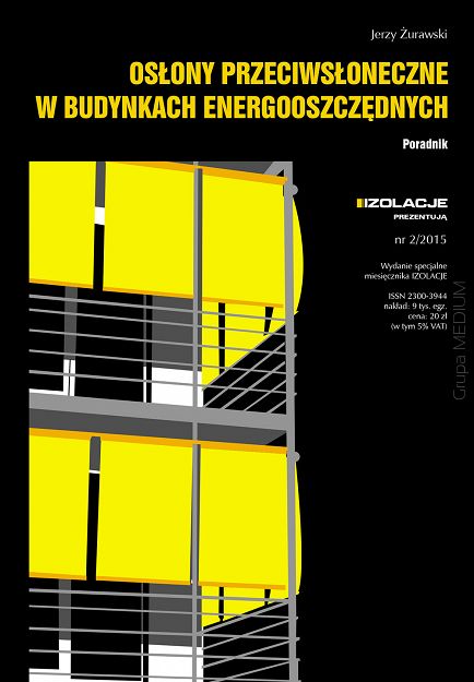 Osłony przeciwsłoneczne w budynkach energooszczędnych. Poradnik