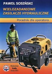 Wielozadaniowe zasilacze hydrauliczne. Poradnik operatora