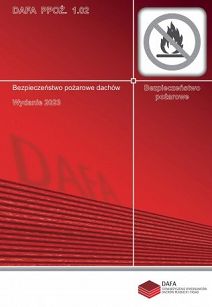 Bezpieczeństwo pożarowe dachów DAFA PPOŻ 1.02 ebook PDF