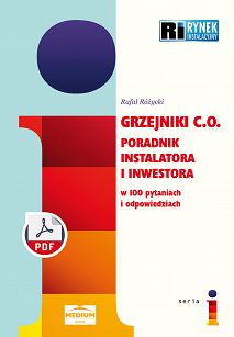 Grzejniki C.O. Poradnik instalatora i inwestora w 100 pytaniach i odpowiedziach ebook PDF