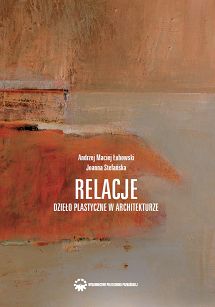 Relacje. Dzieło plastyczne w architekturze