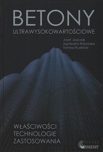 Betony ultrawysokowartościowe - właściwości, technologie, zastosowania