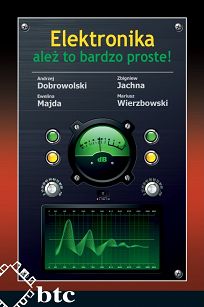 Elektronika - ależ to bardzo proste!
