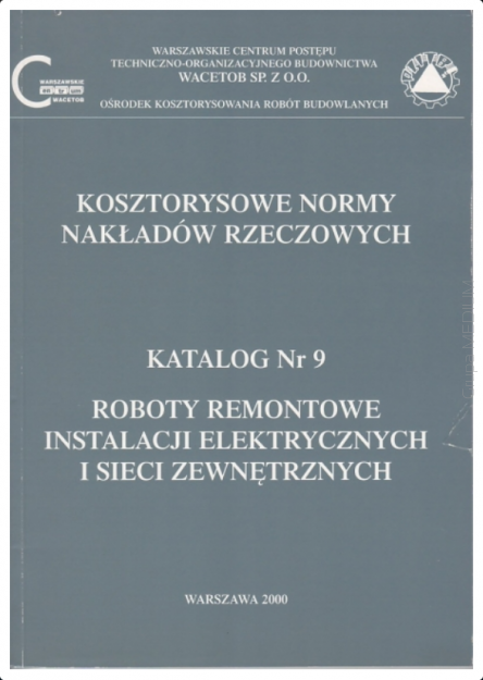 KNNR nr 9 Roboty remonotowe instalacji elektrycznych i sieci zewnętrznych