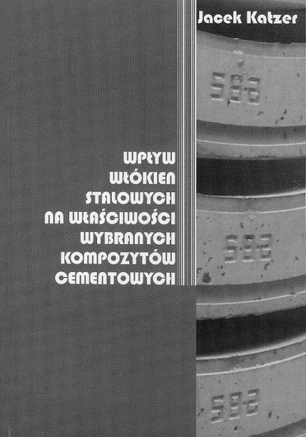 Wpływ włókien stalowych na właściwości wybranych kompozytów cementowych