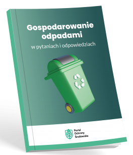 Gospodarowanie odpadami w pytaniach i odpowiedziach
