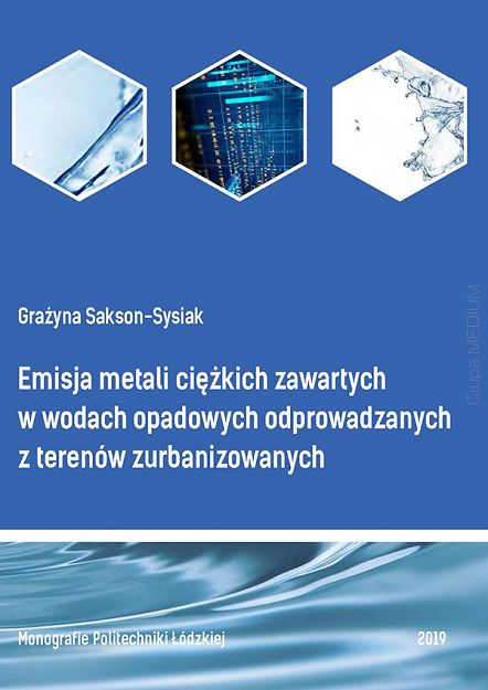 Emisja metali ciężkich zawartych w wodach opadowych odprowadzanych z terenów zurbanizowanych