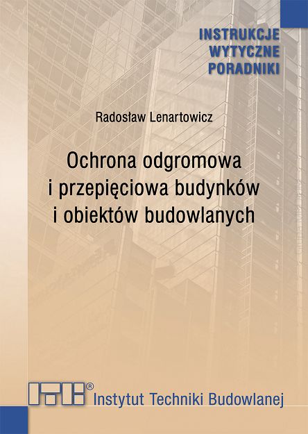 Ochrona odgromowa i przepięciowa budynków i obiektów budowlanych