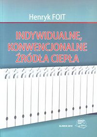 Indywidualne, konwencjonalne źródła ciepła