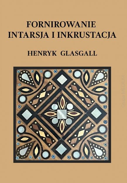 Fornirowanie, intarsja i inkrustacja