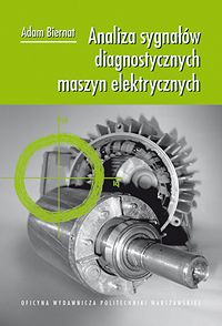 Analiza sygnałów diagnostycznych maszyn elektrycznych