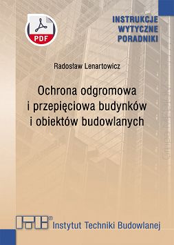 478/2023 Ochrona odgromowa i przepięciowa budynków i obiektów ebook PDF