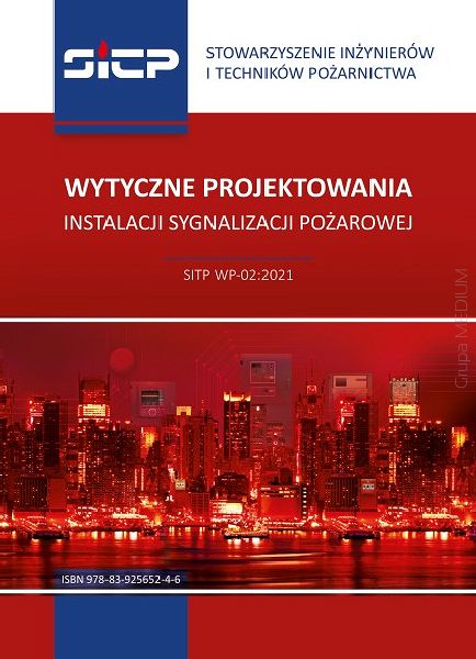 Wytyczne projektowania instalacji sygnalizacji pożarowej SITP WP-02:2021