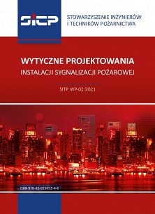 Wytyczne projektowania instalacji sygnalizacji pożarowej SITP WP-02:2021