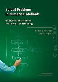 Solved Problems in Numerical Methods for Students of Electronics and Information Technology