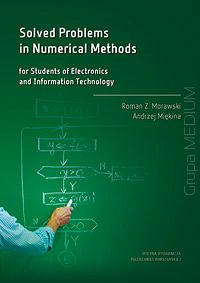 Solved Problems in Numerical Methods for Students of Electronics and Information Technology