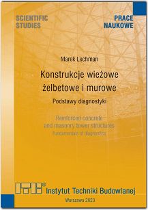 Konstrukcje wieżowe żelbetowe i murowe. Podstawy diagnostyki