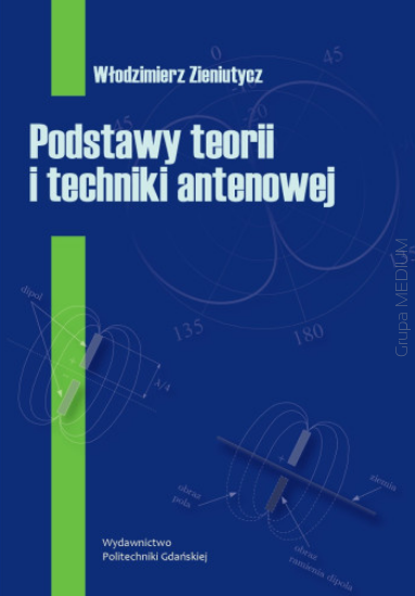 Podstawy teorii i techniki antenowej