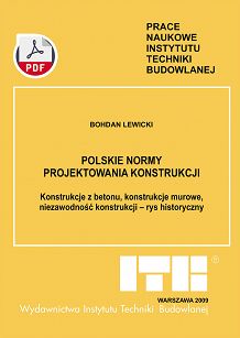 Polskie normy projektowania konstrukcji. Konstrukcje z betonu, konstrukcje murowe, niezawodność konstrukcji - rys historyczny ebook PDF