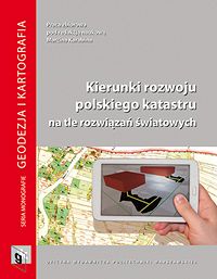 Kierunki rozwoju polskiego katastru na tle rozwiązań światowych