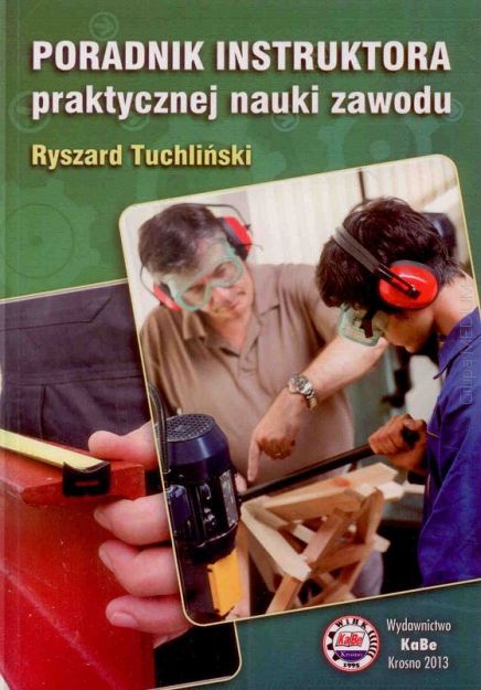 Poradnik instruktora praktycznej nauki zawodu