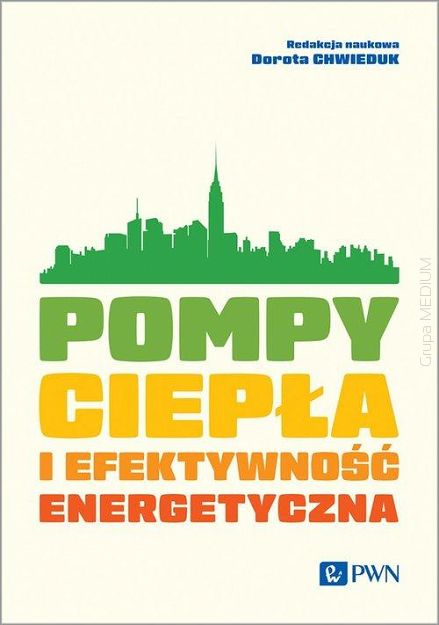Pompy ciepła i efektywność energetyczna