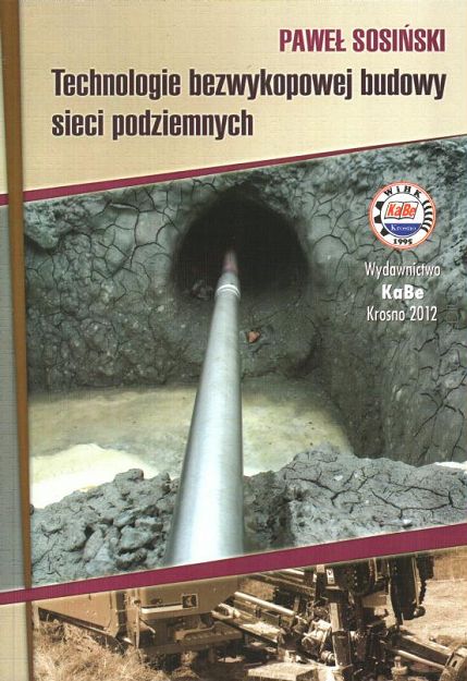 Technologie bezwykopowej budowy sieci podziemnych